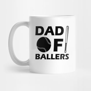 Softball Baseball Dad - Dad of ballers Mug